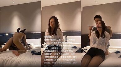 【长春厦航空姐门】刚结婚三个月就给老公带绿帽被富二代调教成母狗无套啪啪