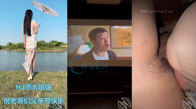 【超清50分】姐姐穿骚睡衣等我下班，厨房喷的到处都是，电影院又内射她一次